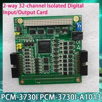 Для 2-полосной 32-канальной изолированной платы цифрового ввода-вывода Advantech PCI-104 PCM-3730I PCM-3730I-A1013