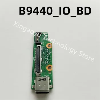 Новый Оригинальный Для ASUS B9440 B9440U B9440UA Разъем USB Type-c Плата B9440_IO_BD 100% Протестирован нормально 0