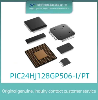 PIC24HJ128GP506-I/PT посылка QFP64 микроконтроллер MUC оригинальный подлинный